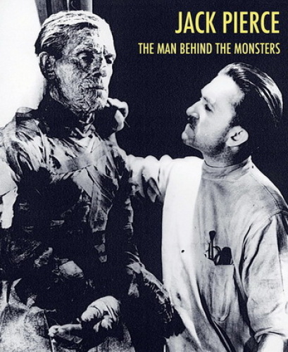 Jack Pierce: The Man Behind The Monsters