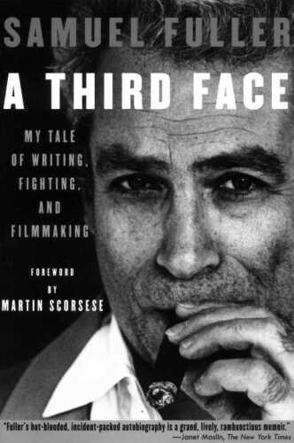 A Third Face: My Tale of Writing, Fighting and Filmmaking