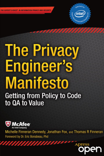 The Privacy Engineer’s Manifesto: Getting from Policy to Code to QA to Value