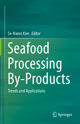 Seafood Processing By-Products: Trends and Applications