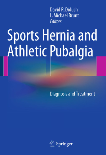 Sports Hernia and Athletic Pubalgia: Diagnosis and Treatment