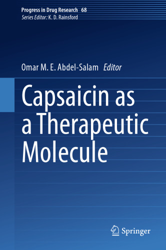 Capsaicin as a Therapeutic Molecule