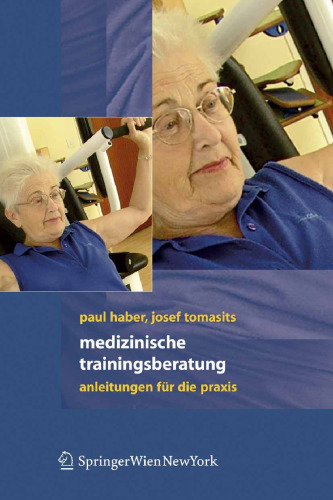 Medizinische Trainingstherapie: Anleitungen für die Praxis