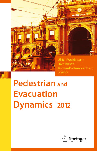 Pedestrian and Evacuation Dynamics 2012