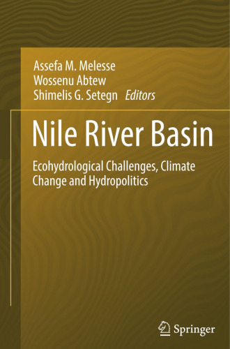 Nile River Basin: Ecohydrological Challenges, Climate Change and Hydropolitics