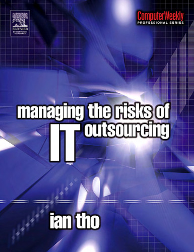 Managing the Risks of IT Outsourcing