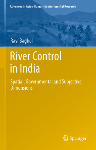 River Control in India: Spatial, Governmental and Subjective Dimensions