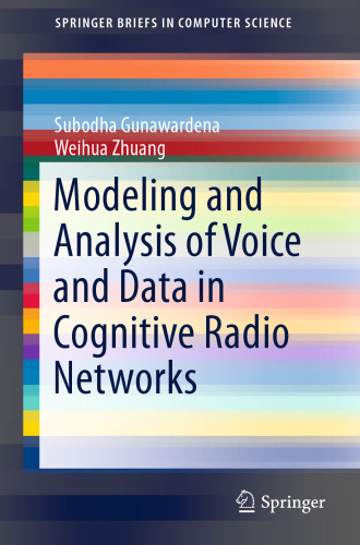 Modeling and Analysis of Voice and Data in Cognitive Radio Networks