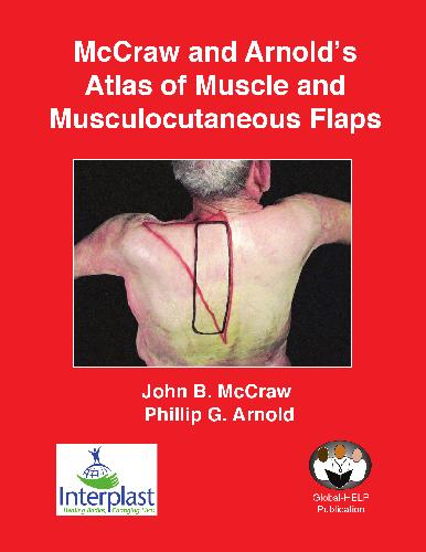 McCraw and Arnold's Atlas of Muscle and Musculocutaneous Flaps