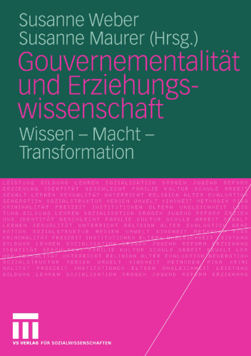 Gouvernementalität und Erziehungswissenschaft: Wissen — Macht — Transformation