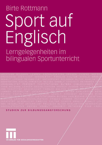 Sport auf Englisch: Lerngelegenheiten im bilingualen Sportunterricht