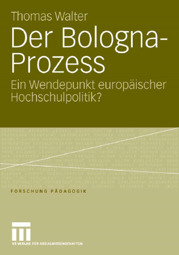 Der Bologna-Prozess: Ein Wendepunkt europäischer Hochschulpolitik?