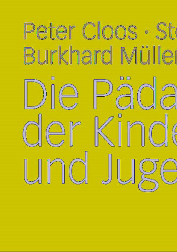 Die Pädagogik der Kinder- und Jugendarbeit