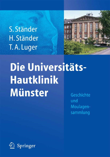 Die Universitäts-Hautklinik Münster: Geschichte und Moulagensammlung