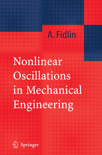 Nonlinear Oscillations in Mechanical Engineering