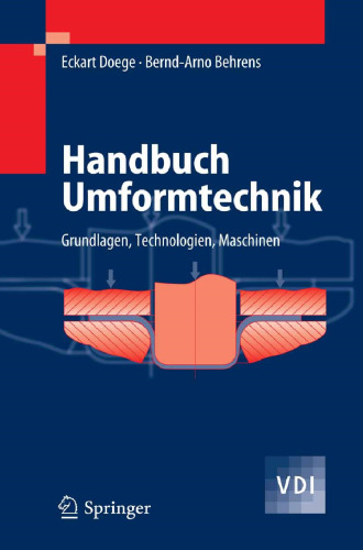 Handbuch Umformtechnik: Grundlagen, Technologien, Maschinen