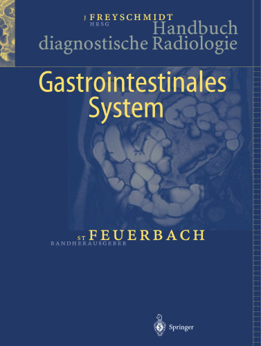 Handbuch diagnostische Radiologie: Gastrointestinales System