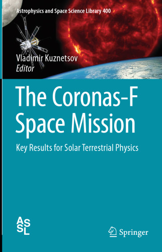 The Coronas-F Space Mission: Key Results for Solar Terrestrial Physics