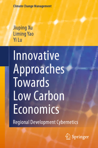 Innovative Approaches Towards Low Carbon Economics: Regional Development Cybernetics