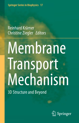 Membrane Transport Mechanism: 3D Structure and Beyond