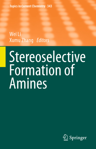 Stereoselective Formation of Amines