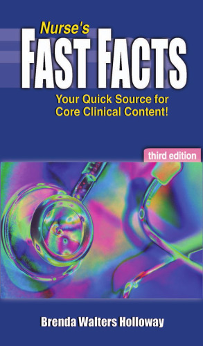 Nurse's Fast Facts Your Quick Source for Core Clinical Content 0803611617