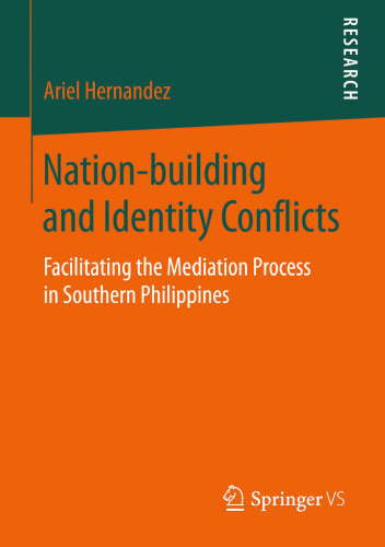 Nation-building and Identity Conflicts: Facilitating the Mediation Process in Southern Philippines