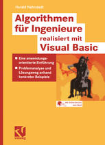 Algorithmen für Ingenieure—realisiert mit Visual Basic: Eine anwendungsorientierte Einführung — Problemanalyse und Lösungsweg anhand konkreter Beispiele