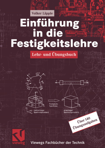 Einführung in die Festigkeitslehre: Lehr- und Übungsbuch