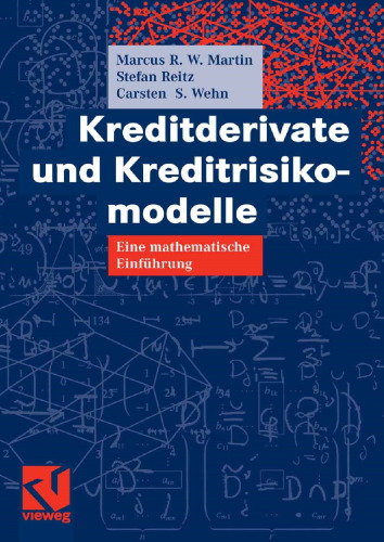 Kreditderivate und Kreditrisikomodelle: Eine mathematische Einführung