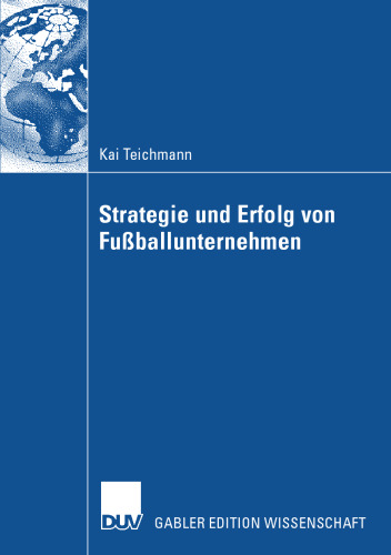 Strategie und Erfolg von Fußballunternehmen