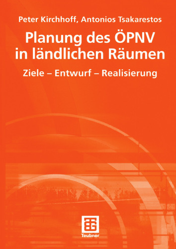 Planung des ÖPNV in lÄndlichen Räumen: Ziele — Entwurf — Realisierung