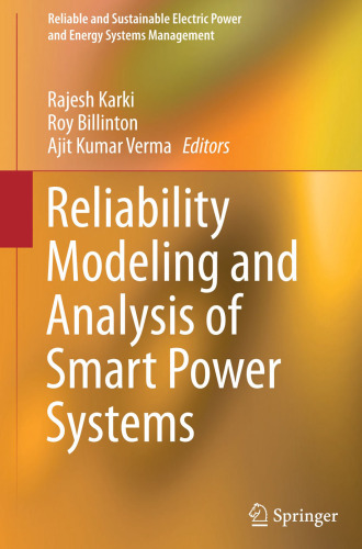 Reliability Modeling and Analysis of Smart Power Systems