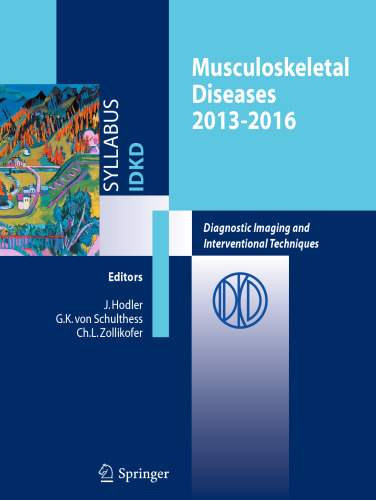 Musculoskeletal Diseases 2013–2016: Diagnostic Imaging and Interventional Techniques