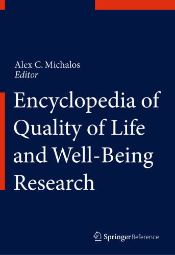 Encyclopedia of Quality of Life and Well-Being Research