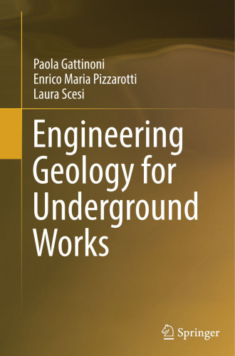 Engineering Geology for Underground Works