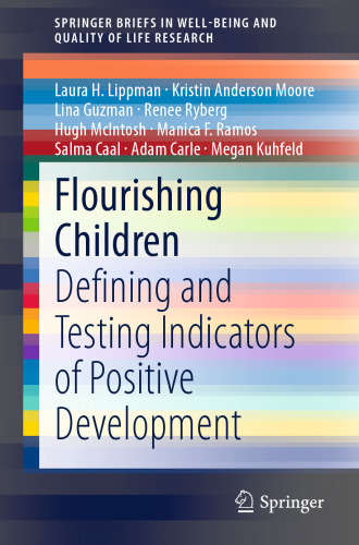 Flourishing Children: Defining and Testing Indicators of Positive Development