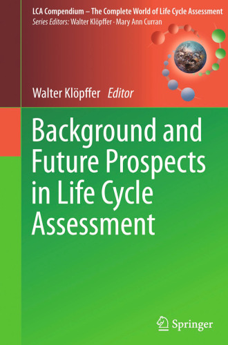 Background and Future Prospects in Life Cycle Assessment