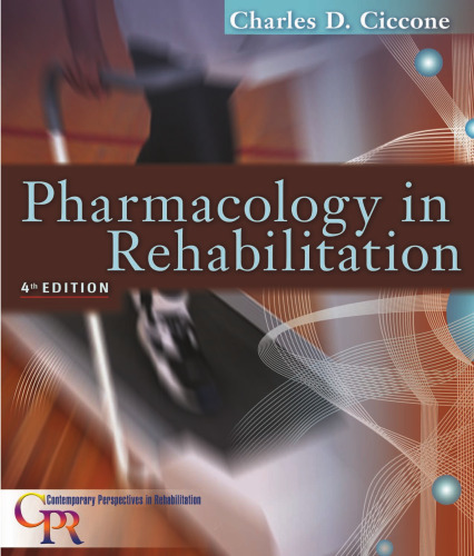 Pharmacology in Rehabilitation Ciccone