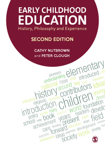 Early Childhood Education: History, Philosophy and Experience