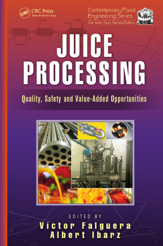 Juice Processing: Quality, Safety and Value-Added Opportunities