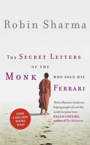 Secret Letters of the Monk Who Sold His Ferrari