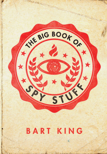 The Big Book of Spy Stuff