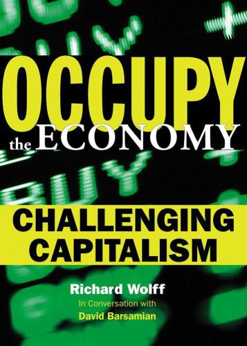 Occupy the Economy: Challenging Capitalism