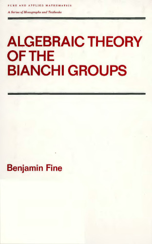 Algebraic Theory of the Bianchi Groups