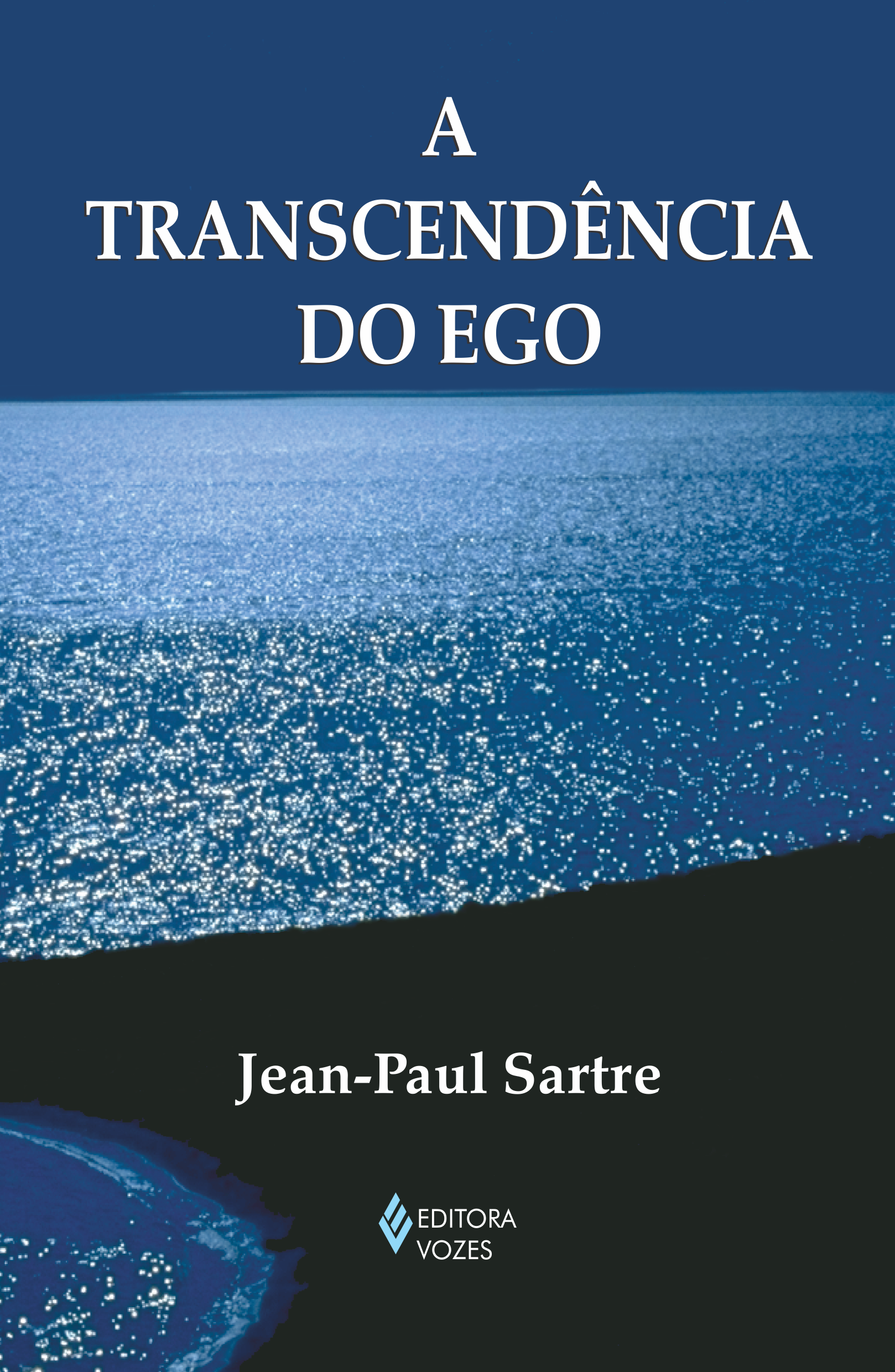 A Transcendência do Ego - Esboço de uma descrição fenomenológica