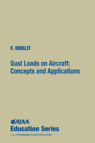 Gust Loads on Aircraft: Concepts and Applications