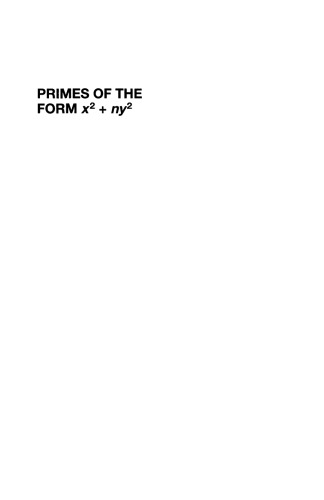 Primes of the Form x2+ny2: Fermat, Class Field Theory, and Complex Multiplication