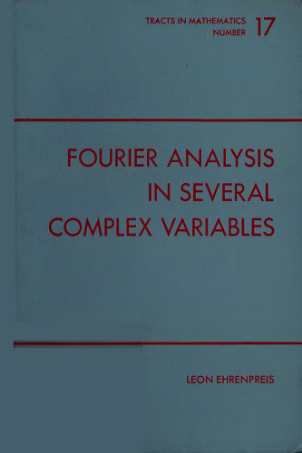 Fourier Analysis in Several Complex Variables