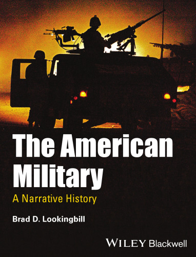 The American Military: A Narrative History